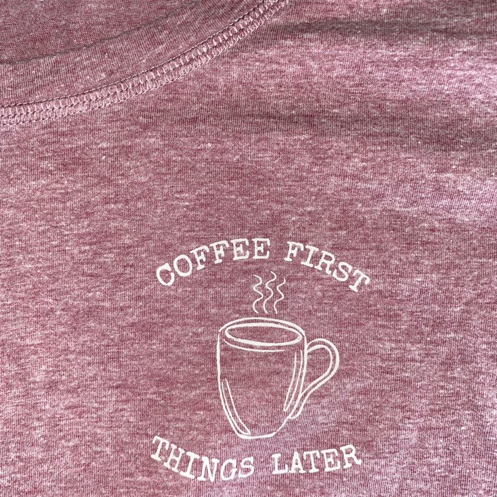 “Coffee First” soft tee